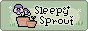 Sleepy Sprout